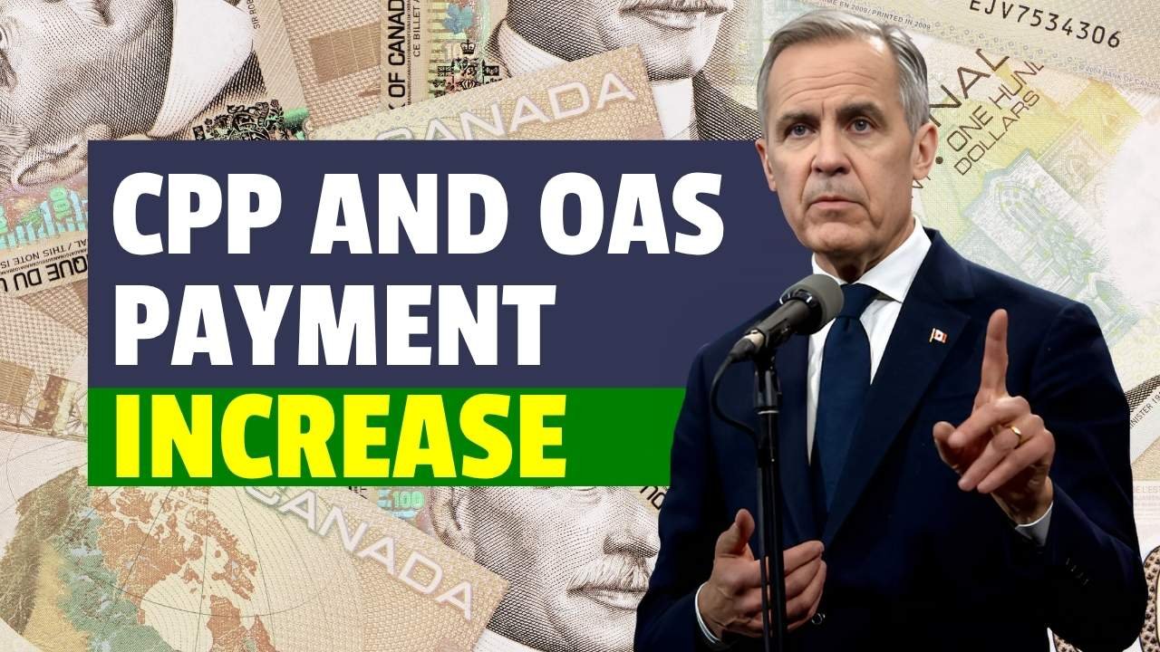 CPP and OAS Payment Increase