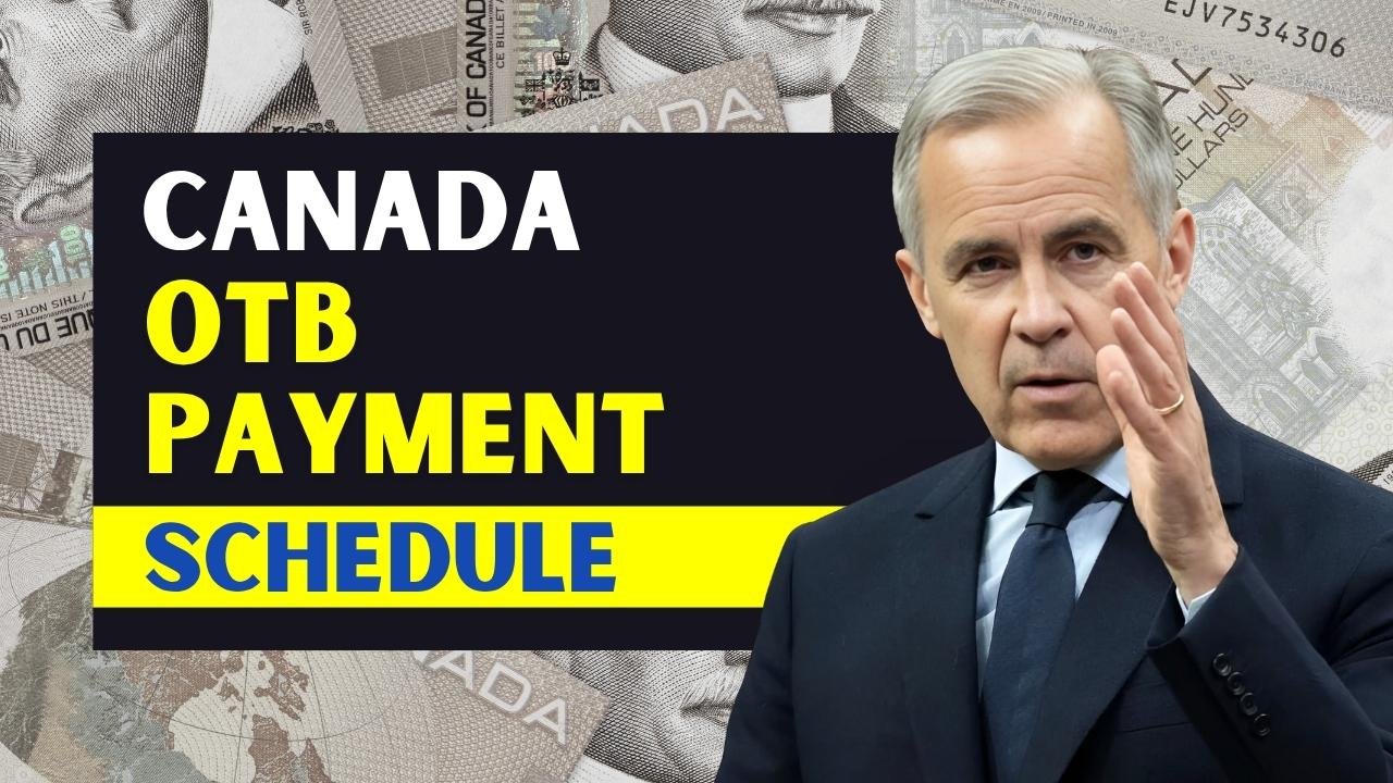 Canada OTB Payment Date