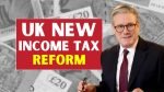 UK New Income Tax Reform